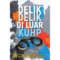 Image of Delik - delik  di luar KUHP/ Rahman Syamsuddin