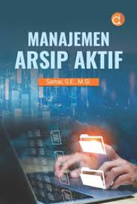 Image of Manajemen arsip aktif / Sattar