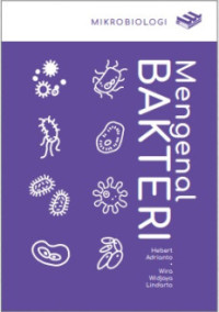Image of Seri mikrobiologi : mengenal bakteri/Hebert Adrianto, et. all