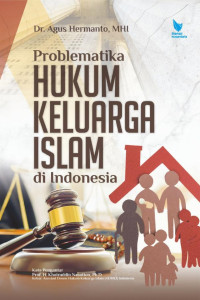 Image of Problematika hukum keluarga islam di indonesia/ Agus Hermanto