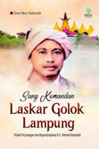 Image of Sang komadan laskar golok Lampung/ Dwi Nur Fatimah