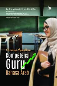 Image of Strategi melejitkan kompetensi guru bahasa arab/ Erta Mahyudin